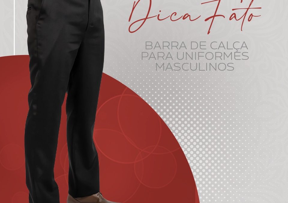 Barra de calça para uniformes masculinos